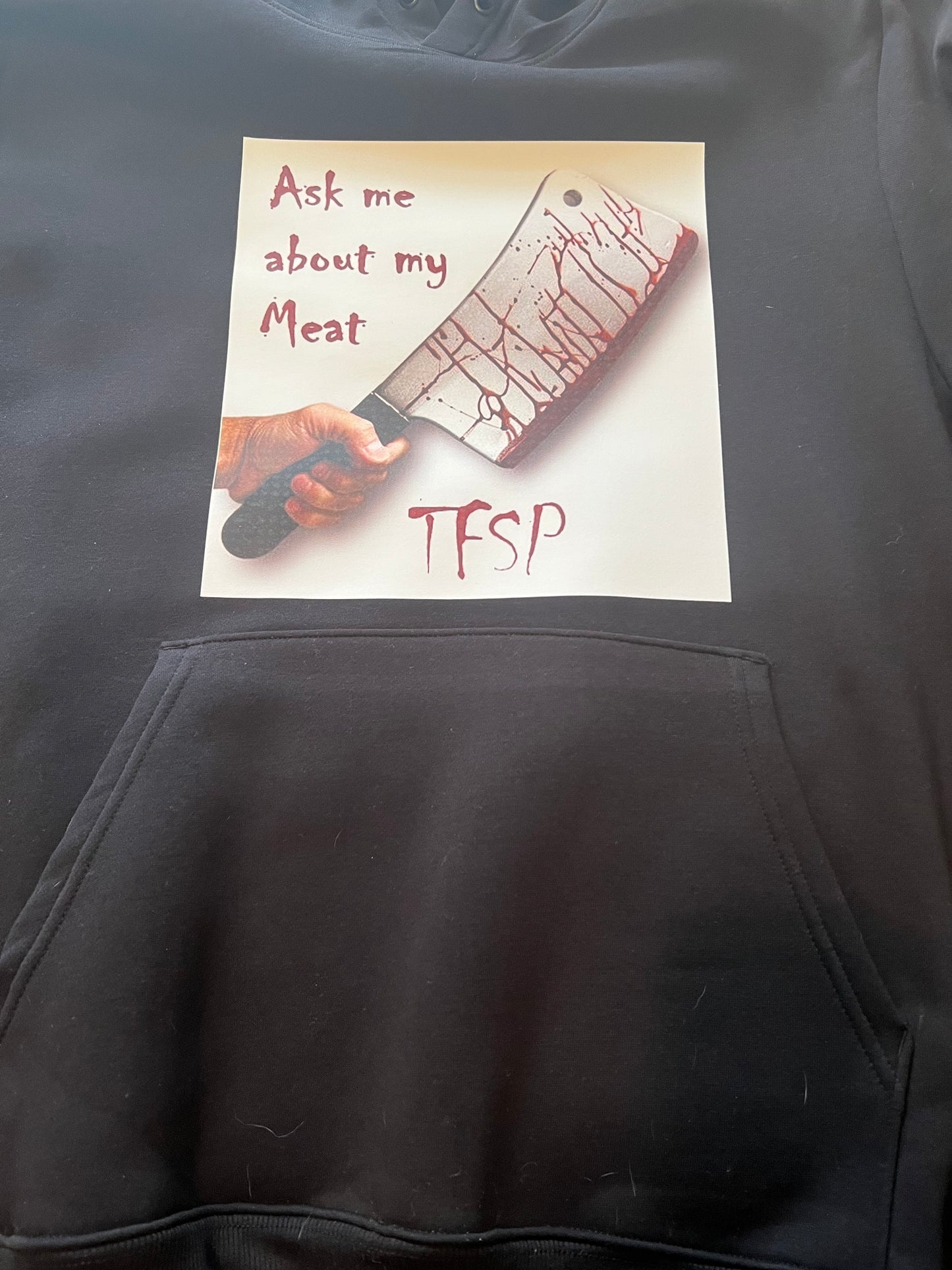 Ask me about my meat TFSP